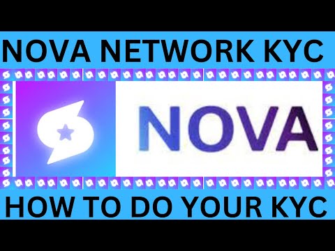 HOW TO DO YOUR NOVA NETWORK SOCIALFI KYC