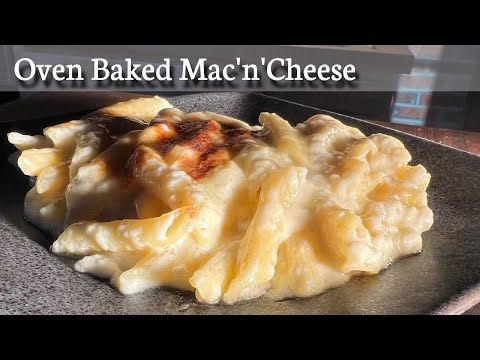 Oven Baked Macaroni and Cheese, our Old Fashioned Recipe.