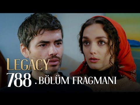 Emanet 788. Bölüm Fragmanı | Legacy Episode 788 Promo