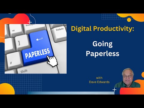 Digital Productivity: Going Paperless