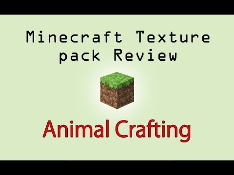 Texture Pack Review part 47 - Animal Crafting v2