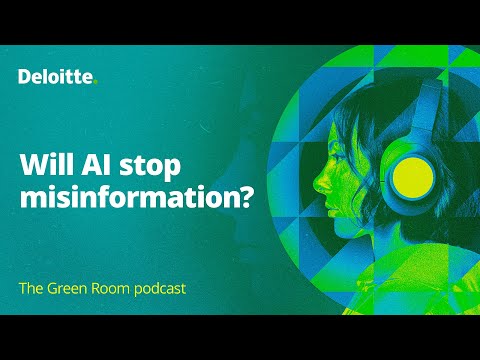 The Green Room podcast, episode #73: Will AI stop misinformation?