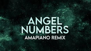 PGO x Preecie - Angel Numbers (Lyrics) Amapiano Remix