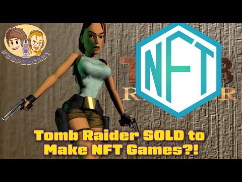 Square Enix Sells Tomb Raider to Fund NFT Games