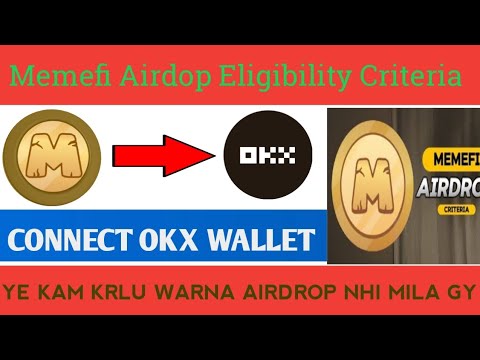 Connect Memefi Wallet|OKX Wallet in Telegram|Memefi Eligible Criteria|Sui network in Memfie