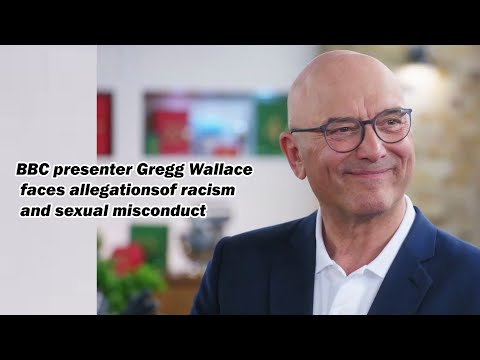 BBC presenter Gregg Wallace faces allegations of racism and sexual misconduct