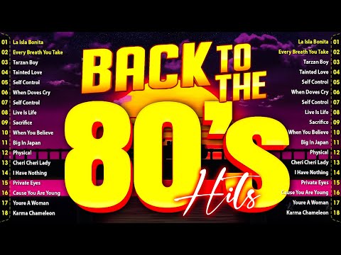 Back To The 80's - 80's Music Greatest Hits - 80s Greatest Hits Album - Sweet Memories 80s 90s