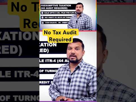 No Tax Audit Required, Presumptive Income 44 AD #notaxaudit #taxaudit #incometaxreturn #itrreturn