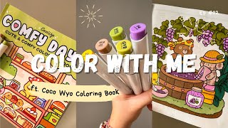 color with me (asmr) | comfy days | Coco Wyo Coloring Book | ohuhu markers