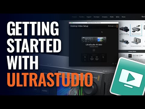 Getting Started with UltraStudio