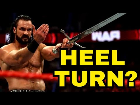 Is Drew McIntyre Turning Heel?