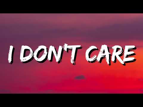 Ed Sheeran & Justin Bieber - I DON'T CARE (Lyrics)