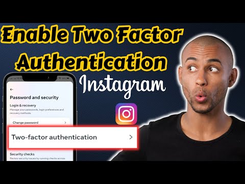 How to Enable Two Factor Authentication in Instagram 2023