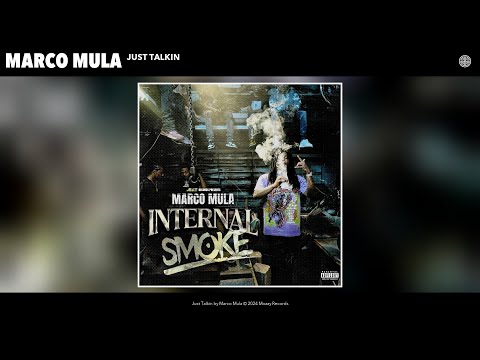 Marco Mula - Just Talkin (Official Audio)