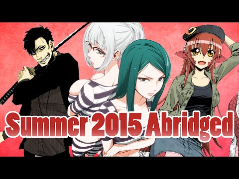 AZ: Summer Anime 2015 Abridged