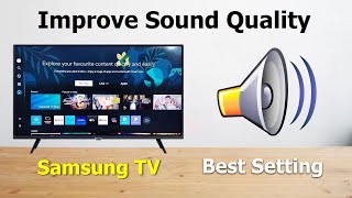 How to Improve Sound Quality on Samsung Smart TV || Fix Samsung Smart TV Sound Problem