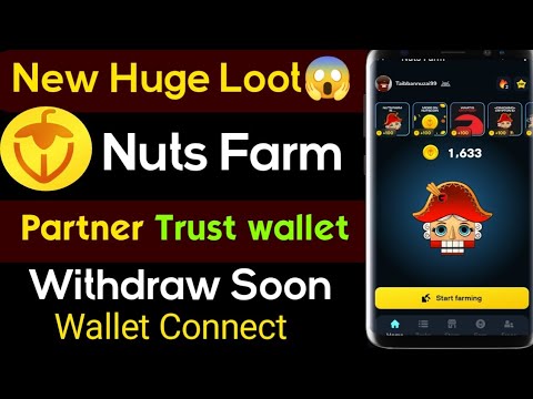 Nuts Farm Airdrop | Nuts Farm Telegram bot |Nuts Farm Wallet Connect | Nuts Farm withdrawal