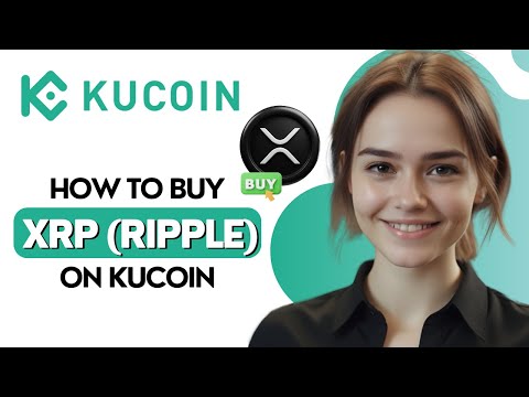 How To Buy XRP (Ripple) On Kucoin (2024) (2025)