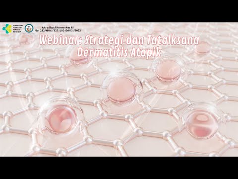 WEBINAR STRATEGI DAN TATALAKSANA DERMATITIS ATOPIK