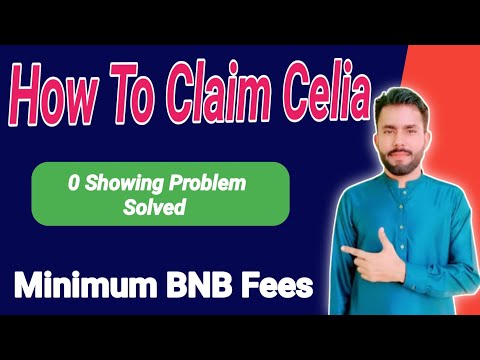 Claim Celia Token || Celia 0 Showing Problem Solved