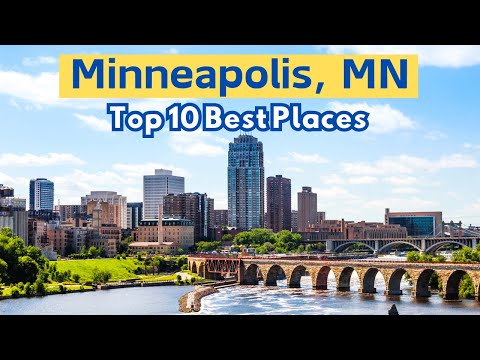 Top 10 Best Places to Visit in Minneapolis - Minneapolis,  MN [UPDATED 2025]