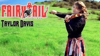 Fairy Tail Theme (Violin Cover) Taylor Davis