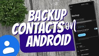 How to Backup Contacts on Android