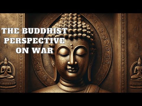 The Buddhist Perspective on War | Mind Podcast (Buddhism)