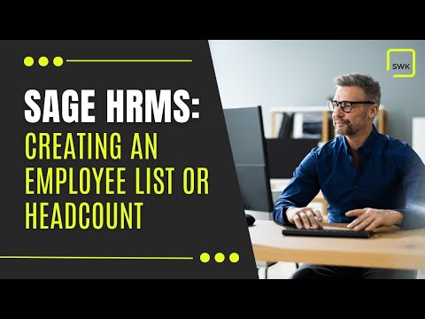 Sage HRMS: Creating an Employee List or Headcount | How-To Guide