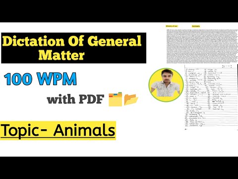 Dictation of General Matter On Animals at 100 Wpm || special dictation for ssc steno skill