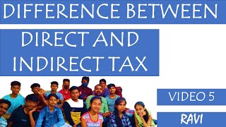 🔴 Difference between Direct tax and Indirect Tax | Government Budget class 12 | Tax revenue