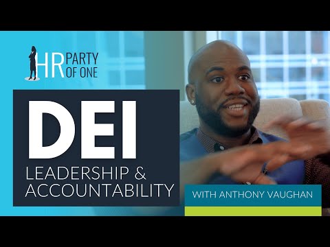 DEI Leadership and Accountability with Anthony Vaughan