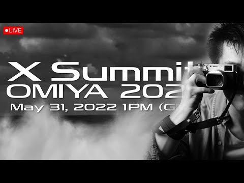 Watch and Chill - FUJIFILM X Summit 2022