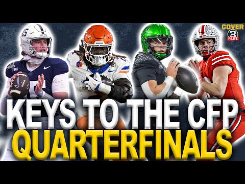 Big Game Breakdown: Keys to the game for the CFP Quarterfinals | Cover 3 Podcast