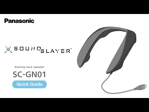 Quick Guide - Panasonic SoundSlayer Wearable Immersive Gaming Speaker the SC-GN01