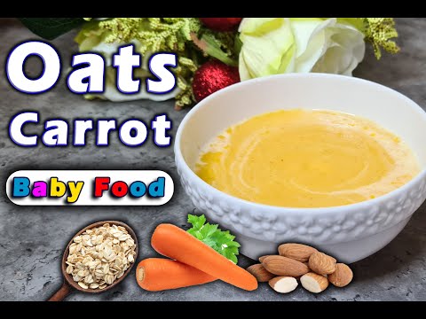 Oats Carrot Baby Food with Nuts| Weight Gain Baby food |Brain Development Meal for 6months plus Baby