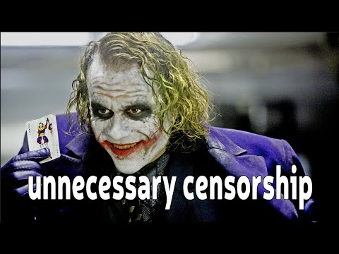 The Dark Knight -Unnecessary Censorship-