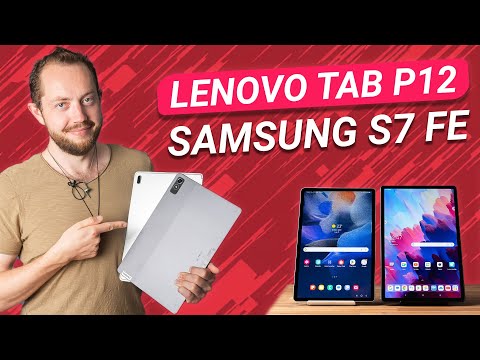 Comparison: Lenovo Tab P12 vs. Samsung Galaxy Tab S7 FE