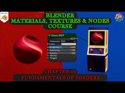 Blender Materials, Textures & Nodes Course: Chapter-2: Fundamentals Of Shaders #blender #b3d #3d