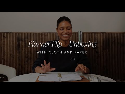 Planner Flip + Unboxing |  Cloth & Paper