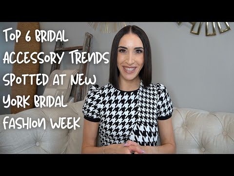 Top 6 Bridal Accessory Trends Spotted at New York Bridal Fashion Week (Fall/Winter 2025 Collections)