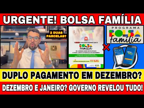 2 DOIS PAGAMENTOS DO BOLSA FAMÍLIA EM DEZEMBRO? GOVERNO LULA REVELOU TUDO!!