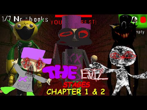 The Evil Stages Chapters 1 & 2 - Baldi's Basics Mod