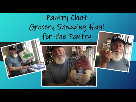 Pantry Chat – Grocery Shopping Haul for the Pantry