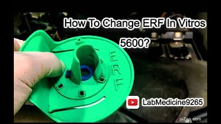 How to change E. R. F. in VITROS® 5600? || Biochemistry|| @northamerica-orthoclinical6381