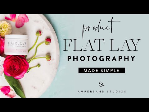 Product Flat Lay Photography Made Simple!