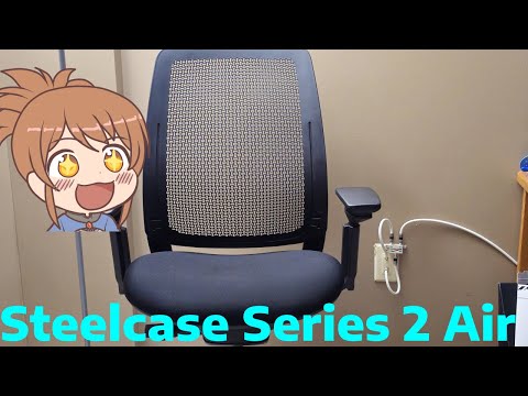 Steelcase Series 2 Air Review.