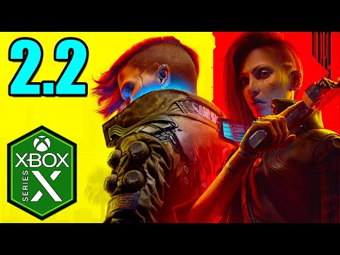 Cyberpunk 2077 Xbox Series X Gameplay Review [Optimized] [Update 2.2]