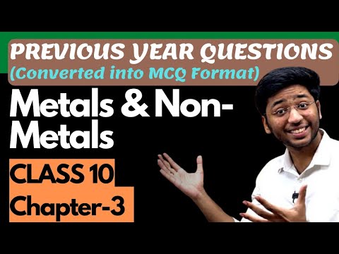 metals and non metals class 10 | PYQ Class 10 | Cbse Science Ch 3 | Fraz Khan #term1 @ShobhitNirwan