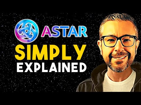 POLKADOT 2.0 PARACHAIN: ASTAR Simply Explained in 3 Minutes